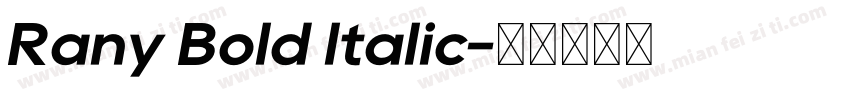 Rany Bold ltalic字体转换